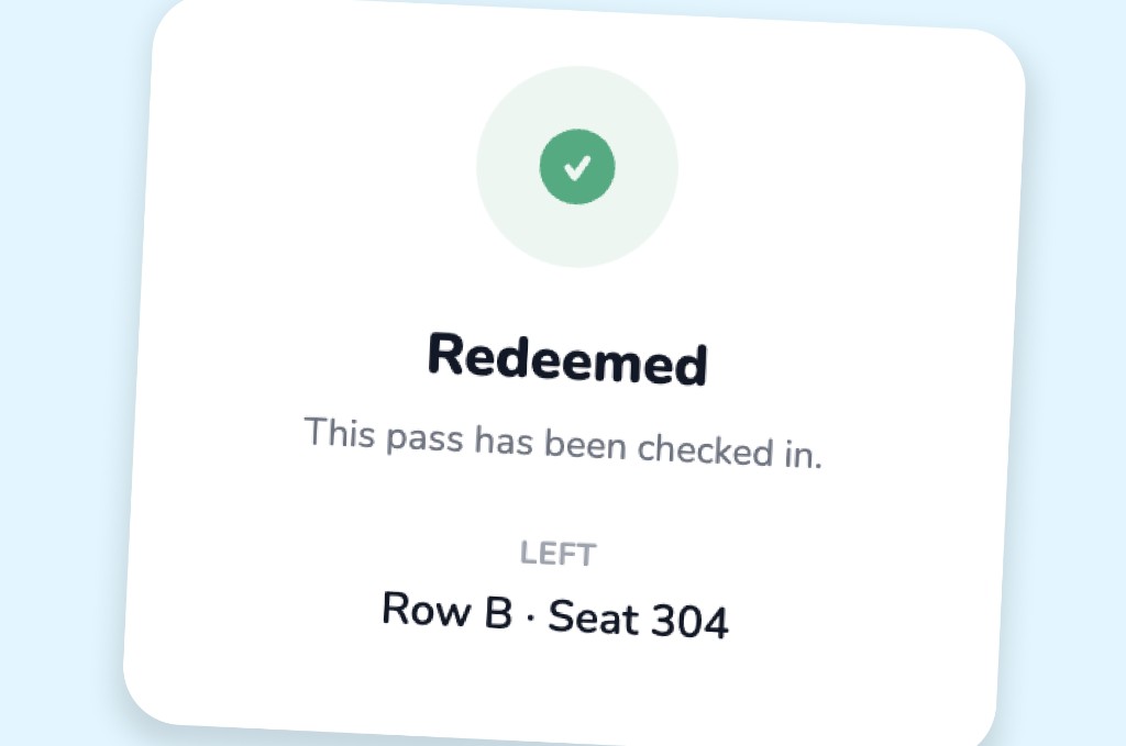 Redeemed pass checked in for row B, seat 304