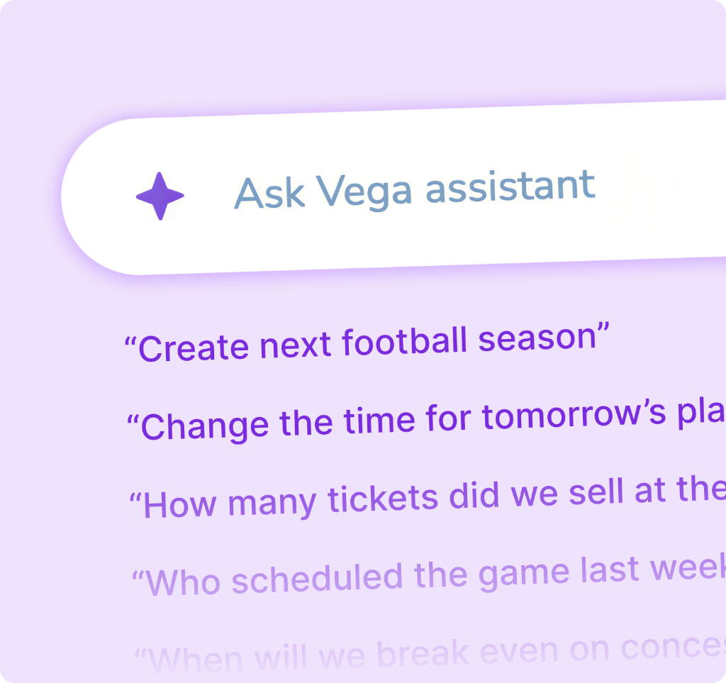 Ask Vega assistant, with prompts to create a season, move a play, and check ticket sales